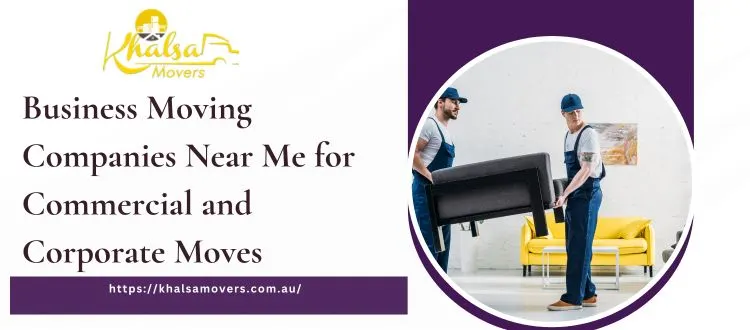 Business Moving Companies Near Me